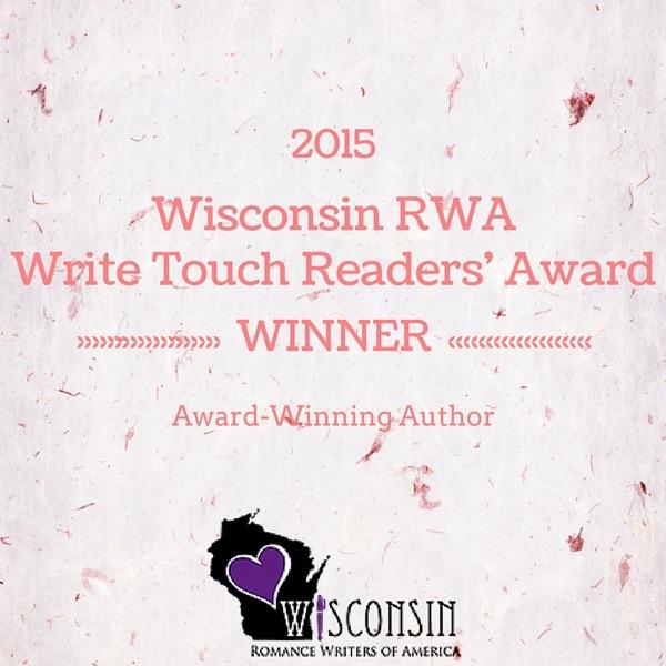 2015 Wisconsin RWA Write Touch Readers' Choice Award Winner!